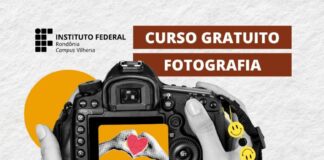 Campus Vilhena abre inscrições para “Oficina de Fotografia – Belezas do Cotidiano”