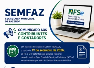 A partir de 1º de setembro de 2026, as Microempresas (ME) e Empresas de Pequeno Porte (EPP) optantes pelo Simples Nacional deverão emitir a Nota Fiscal de Serviços Eletrônica (NFS-e) exclusivamente por meio do Emissor Nacional da NFS-e.