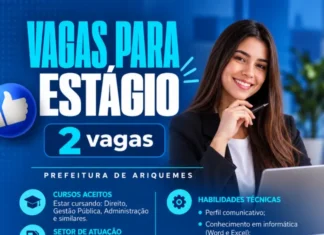 Estão abertas vagas de estágio para estudantes dos cursos de Direito, Gestão Pública, Administração e áreas similares.