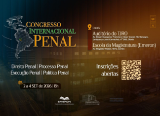 É amanhã! TJRO e Emeron realizam o Congresso Internacional Penal para debater os desafios da justiça criminal na Amazônia