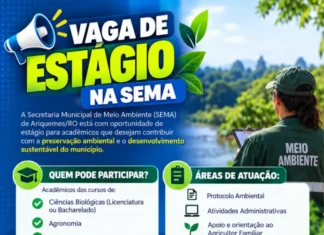 SEMA ABRE OPORTUNIDADE DE ESTÁGIO EM ARIQUEMES!
