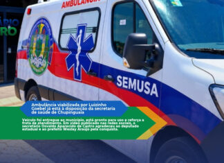 Ambulância viabilizada por Luizinho Goebel já está à disposição da secretaria de saúde de Chupinguaia